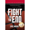 Fight to the End - Paperback