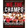 We the Champs: The Toronto Raptors' Historic Run to the 2019 NBA Title - Paperback