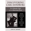 Discovering Carl Sandburg: The Eclectic Life of an American Icon - Paperback