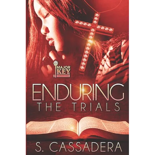 Enduring The Trials - Paperback