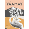 Yáamay: An Anthology of Feminine Perspectives Across Indigenous California - Paperback