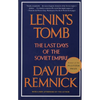 Lenin's Tomb: The Last Days of the Soviet Empire (Pulitzer Prize Winner) - Paperback
