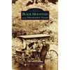 Black Mountain and the Swannanoa Valley - Hardcover