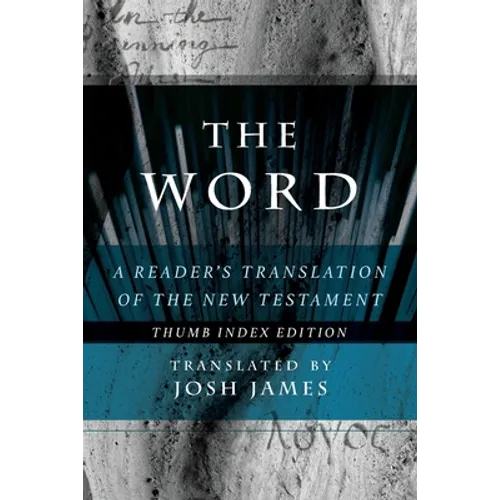 The Word: A Reader's Translation of the New Testament - Paperback