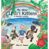 The Three Li'ili'i Kittens: A Hawaiian Retelling - Hardcover