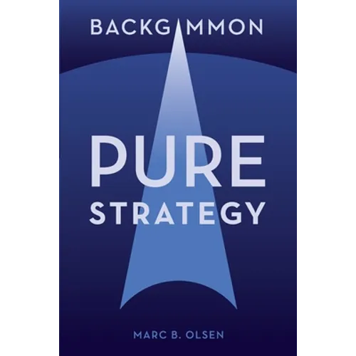 Backgammon: Pure Strategy - Paperback