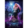 Supernatural Academy: Year One - Paperback