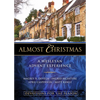 Almost Christmas Devotions for the Season: A Wesleyan Advent Experience - Paperback