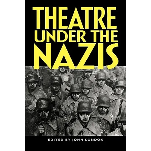 Theatre Under the Nazis - Paperback