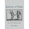 Jealousy of Trade: International Competition and the Nation-State in Historical Perspective - Paperback