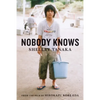 Nobody Knows - Hardcover