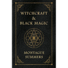 Witchcraft and Black Magic - Hardcover