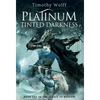Platinum Tinted Darkness - Hardcover