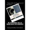 El Hombre de la Mascara de Hierro (Spanish) Edition - Paperback
