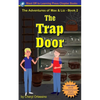 The Trap Door - The Adventures of Max & Liz - Book 2 - Paperback