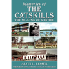 Memories of the Catskills: The Making of a Hotel - Paperback
