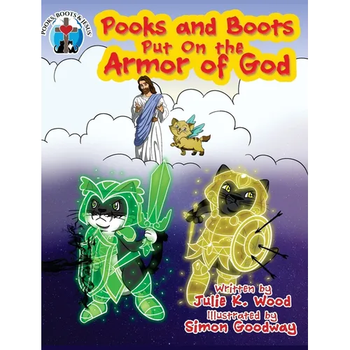 Pooks and Boots Put On the Armor of God: Book Two - Hardcover