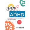 365+1 ways to succeed with ADHD: A whole new year's worth of tips and strategies from the world's best ADHD Coaches and Experts. - Paperback