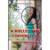 A Bullet for Cinderella - Paperback