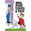 Mrs. Pine Takes a Trip - Paperback
