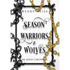 Season Warriors and Wolves - Hardcover