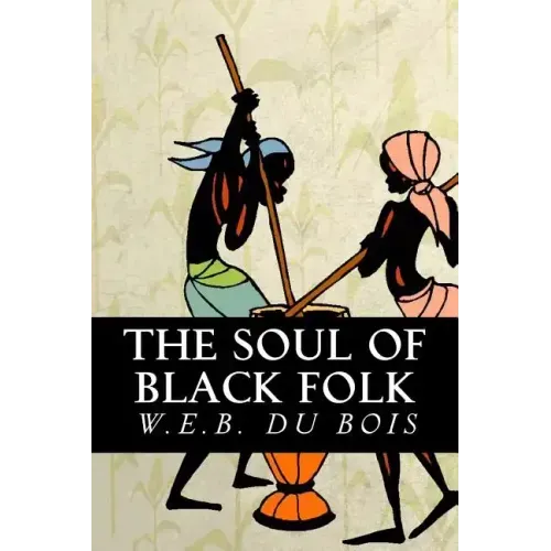 The Soul of Black Folk - Paperback