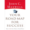 The Your Road Map for Success: You Can Get There from Here - Paperback