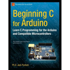 Beginning C for Arduino: Learn C Programming for the Arduino - Paperback