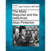 The Molly Maguires and the detectives. - Paperback