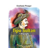 Tipu Sultan - A Biography - Paperback