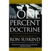 One Percent Doctrine: Deep Inside America's Pursuit of Its Enemies Since 9/11 - Paperback