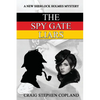 The Spy Gate Liars: A New Sherlock Holmes Mystery - Paperback