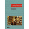Performing the Archive: The Transformation of the Archive in Contemporary Art from Repository of Documents to Art Medium - Paperback