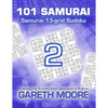 Samurai 13-grid Sudoku 2: 101 Samurai - Paperback