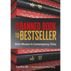 From Banned Book to Bestseller: The Bible Mission in Contemporary China - Paperback