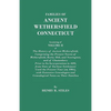 Families of Ancient Wethersfield, Connecticut. Consisting of Volume II of the History of Ancient Wethersfield, Comprising the Present Towns of Wethers - Paperback