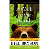 A Walk in the Woods: Rediscovering America on the Appalachian Trail - Mass Market Paperbound