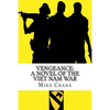 Vengeance: A Novel of the Viet Nam War - Paperback