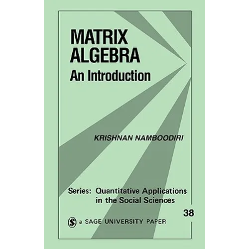 Matrix Algebra: An Introduction - Paperback