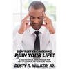 Dont Let Engineering Ruin Your Life - Paperback