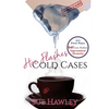 Hot Flashes Cold Cases - Paperback