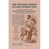 Our Western Border in Early Pioneer Days - Paperback