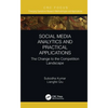 Social Media Analytics and Practical Applications: The Change to the Competition Landscape - Hardcover
