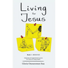 Living for Jesus: 5 Min. Interactive & Inspirational Devotion for Teens & Young Adults - Paperback