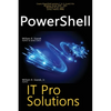 PowerShell, IT Pro Solutions: Professional Reference Edition - Hardcover