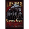 Bold Lions Survival Sense - Hardcover