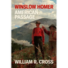 Winslow Homer: American Passage - Hardcover
