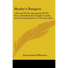 Mosby's Rangers: A Record Of The Operations Of The Forty-Third Battalion Virginia Cavalry, From Its Organization To The Surrender - Hardcover