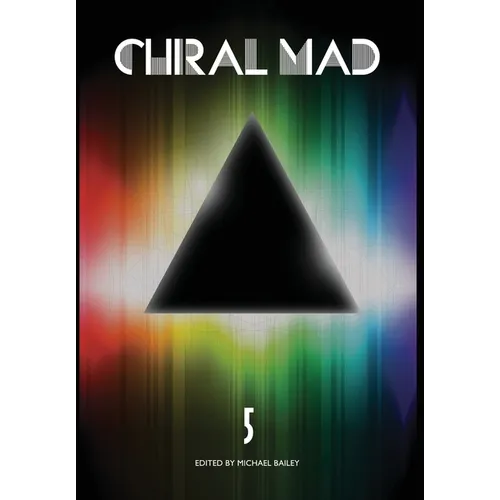 Chiral Mad 5 - Hardcover