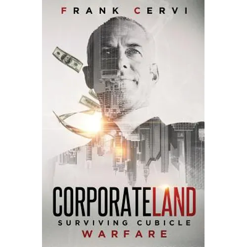 CorporateLand: Surviving Cubicle Warfare - Paperback